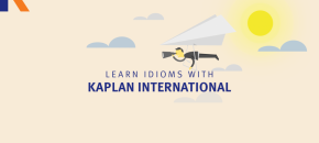 Kaplan International English Idioms